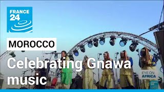 Celebrating Gnawa music in Morocco • FRANCE 24 English [upl. by Hacker323]