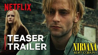 NIRVANA KURT COBAIN  Netflix Series  Teaser Trailer  TeaserPROs Concept Version  Joe Anderson [upl. by Aihsile]