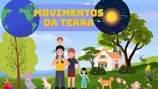 Quais são os Movimentos da Terra Vídeo educativo infantil [upl. by Lennox]