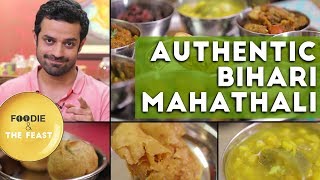 Authentic Bihari Mahathali  Bihari Food  Foodie amp The Feast [upl. by Trutko]