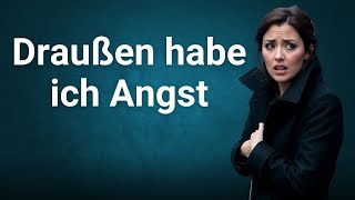 Ich traue mich nicht rauszugehen – Die Angst vor der Außenwelt [upl. by Breen]