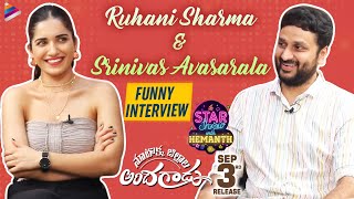 Ruhani Sharma amp Srinivas Avasarala Funny Interview  RJ Hemanth  Nootokka Jillala Andagadu Movie [upl. by Eikcor62]