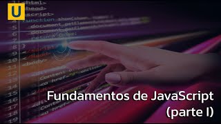 Fundamentos de JavaScript parte I [upl. by Enitsirk260]