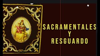 diferencia entre Sacramentales y resguardo [upl. by Eislrahc]