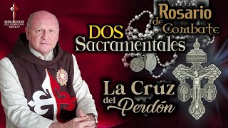 ✝️ La Cruz del perdón y ⚔️ el Rosario de combate 2 Sacramentales [upl. by Libby]