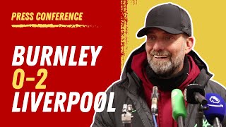 Burnley 02 Liverpool  Jurgen Klopp Press Conference [upl. by Jenelle]