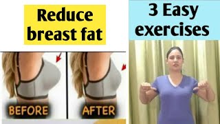 Reduce breast fat with 3 easy exercises [upl. by Elrae755]