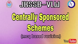 CENTRALLY SPONSORED SCHEMESMGNREGAPMAYSBMMCQS JKSSB VLWPANCHAYAT SECRETARY [upl. by Gairc]