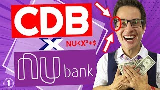 ðŸ’° NUBANK NUCONTA ou CDB ðŸ’³ Qual Melhor RENDIMENTO com LIQUIDEZ DIÃRIA [upl. by Petigny]