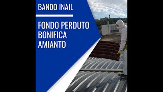 Incentivi rimozione amianto 2024  Bando ISI INAIL 2023 VALIDO PER ANNI 20242025 [upl. by Ihcehcu]