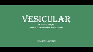 vesicular Pronounce vesicular with Meaning Phonetic Synonyms and Sentence Examples [upl. by Lachus]