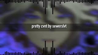 pretty cvnt sewerslvt edit audio  eyestrain warning [upl. by Oiuqise]