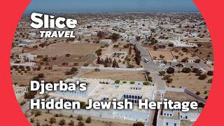 Djerba A Lasting Jewish Community in the Arab World  SLICE TRAVEL [upl. by Ranite]