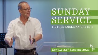 Figtree Anglican Church  10am Service  22nd January 2023 [upl. by Atwahs]