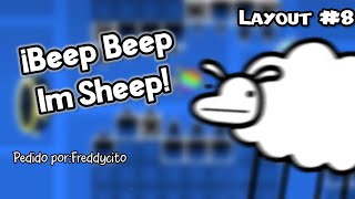 Beep Beep Im Sheep  Layout Geometry dash 8  ByMaxionBvB [upl. by Mailliwnhoj]