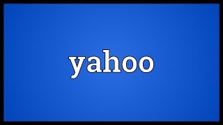 Yahoo Meaning [upl. by Tullius63]