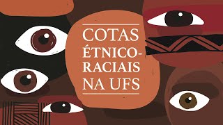 Cotas ÉtnicoRaciais na UFS  001 [upl. by Odarbil]