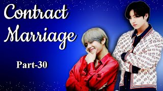 🥀Contract Marriage🥀 Part30 Taekook Love Story mytaekookstories bts taekooklovestory [upl. by Kinnon]