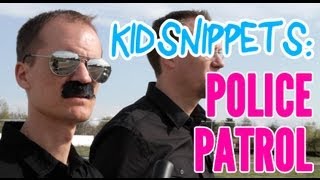 Kid Snippets quotPolice Patrolquot Imagined by Kids [upl. by Cissie339]