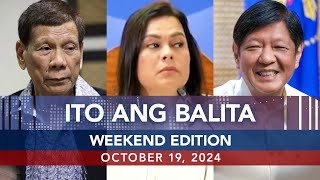 UNTV Ito Ang Balita Weekend Edition  October 19 2024 [upl. by Leahcim]