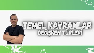 TEMEL KAVRAMLARDEĞİŞKEN TÜRLERİ SORU ÇÖZÜMÜ17 [upl. by Laefar109]