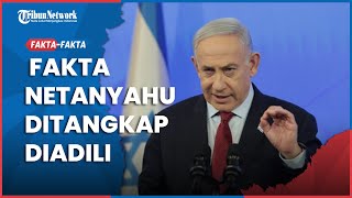 Faktafakta Pengadilan Internasional Siapkan Surat Penangkapan Netanyahu [upl. by Nomis]