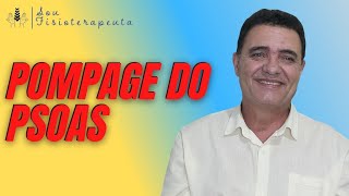 POMPAGE DO PSOAS  SOU FISIOTERAPEUTA [upl. by Batha]