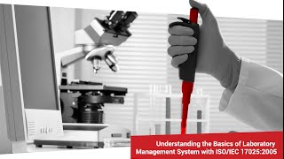 Understanding the basics of laboratory management with ISOIEC 17025 [upl. by Keppel]