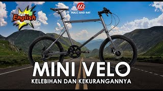 Sepeda Mini Velo  Kelebihan dan Kekurangannya 223 [upl. by Trab550]