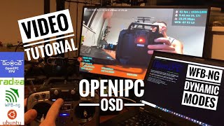 Introducing OpenIPC OSD and WFB Dynamic Modes  Video Tutorial [upl. by Martel]