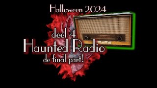 Haunted Radio deel 4 [upl. by Collete]