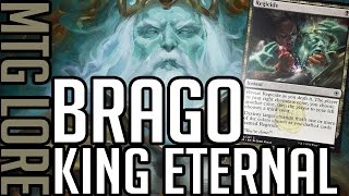 MTG Lore Brago King Eternal [upl. by Boff]