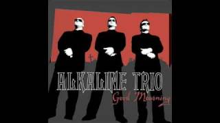 Alkaline Trio  Continental [upl. by Mckale]