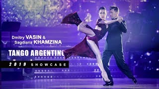 Dmitry Vasin  Sagdiana Khamzina RUS  Champions Ball 2019 Moscow  Showcase Tango Argentino [upl. by Nomde]