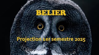 BELIER  Projection 1ère partie 2025 [upl. by Sells]