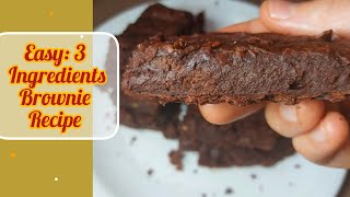 Easy 3 Ingredients Brownie Recipe Healthy and Vegan [upl. by Ecilegna]