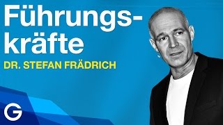 Wie mache ich Führungskräfte  Dr Stefan Frädrich [upl. by Nylyoj]