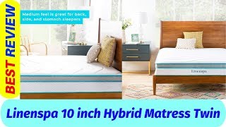 Linenspa Mattress Twin Review 2019 [upl. by Wooster]