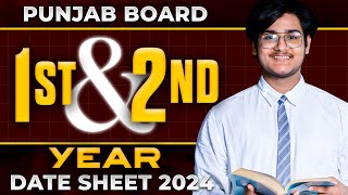 2nd Year Date Sheet 2024  1st Year Date Sheet 2024 Announced  100 Official for Punjab Boards [upl. by Bohon]