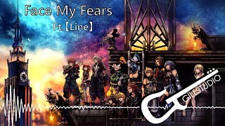 Kingdom Hearts 3  Face My Fears Opening Ft【Line】 English Cover [upl. by Publea]