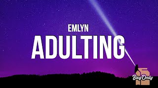 emlyn  adulting Lyrics [upl. by Enylhsa608]