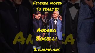 Roger Federer moved to tears by MAESTRO ANDREA BOCELLI  Nessun Dorma  part 2 [upl. by Jacobsen]