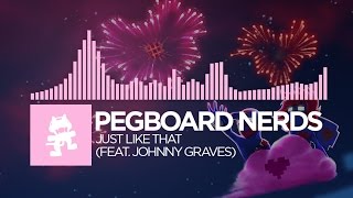 Future Bass  Pegboard Nerds  Just Like That feat Johnny Graves Monstercat EP Release [upl. by Elsy]