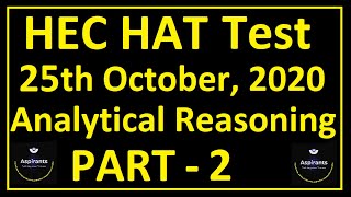 HEC HAT Scholarship Test  25th Oct 2020 Paper Solution  Part 2  Analytical Reasoning  Lecture 03 [upl. by Aihsekan472]