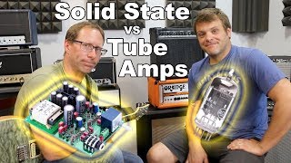 Which one is the solid state amp Tube vs Solid State [upl. by Leamiba]