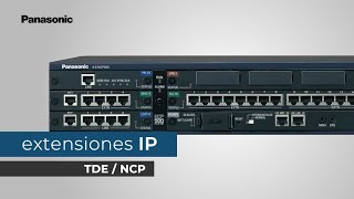 Extensiones IP para TDE amp NCP Panasonic [upl. by Brelje]