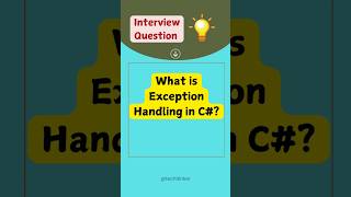 9 What is Exception Handling in C  shorts csharp exception interview [upl. by Wilow]