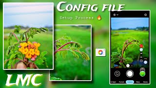 LMC 84 r18 config file setup Process ✅  Take Colour grading Photos 🔥 [upl. by Naol]