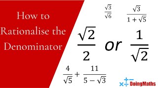 How to Rationalise the Denominator  SurdsRadicals in Fractions  A Quick Maths Guide [upl. by Blossom869]