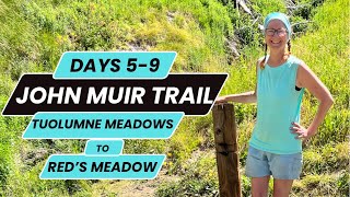 John Muir Trail  Part 2  Tuolumne Meadows to Red’s Meadow [upl. by Lymann]